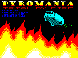 PYROMANIA Trial by fire